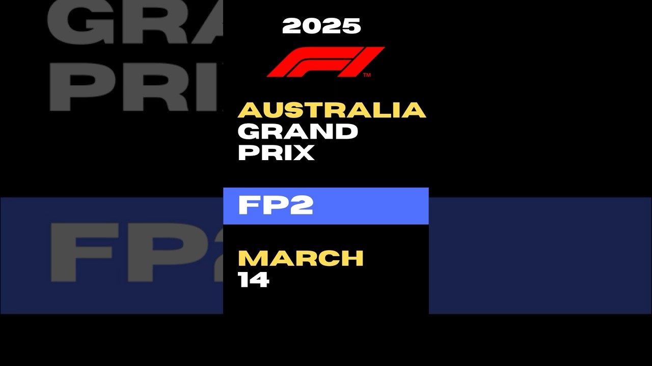 🔴 F1 Australian GP 2025: FP2 Results at Albert Park - March 14, 2025 | XTubefy 