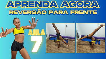GINÁSTICA ARTÍSTICA  PARA CRIANÇAS | COMO FAZER A REVERSÃO PARA FRENTE -  AULA 7