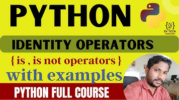 IDENTITY OPERATORS IN PYTHON | IS,IS NOT |PYTHON OPERATORS|  OPERATORS IN PYTHON | #python | #mahesh