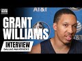 Grant Williams talks Dereck Lively Impressions, Continuity With Kyrie Irving &amp; Luka Doncic at Camp