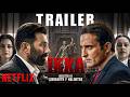 IKKA | Trailer Concept | Sunny Deol, Akshaye Khanna, Dia Mirza, Tillotama Shome | Netflix India