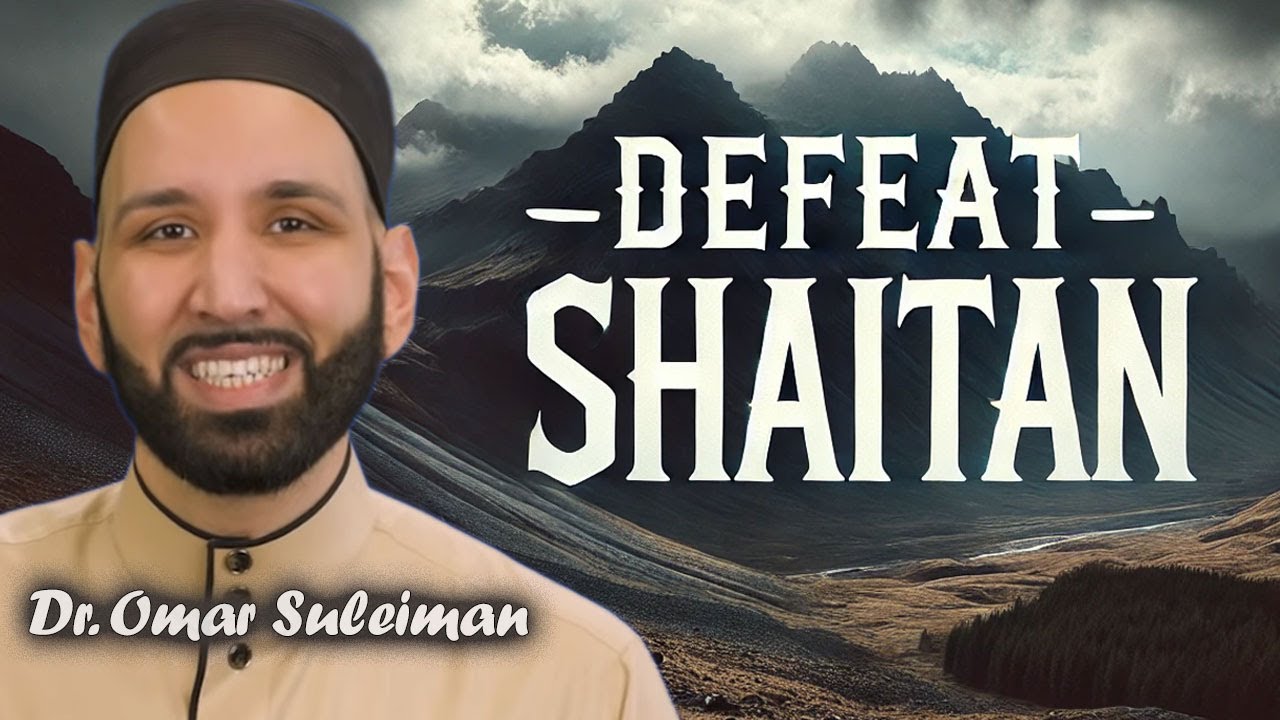 The Truth About Shaitan’s Influence During Ramadan and How to Stay Protected | Dr. Omar Suleiman