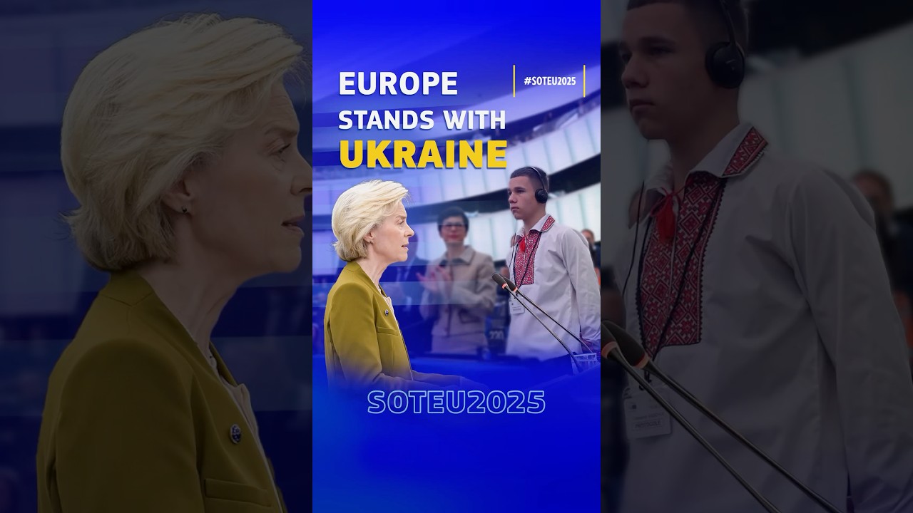 State of the European Union 2025: Ukraine’s freedom is Europe’s freedom