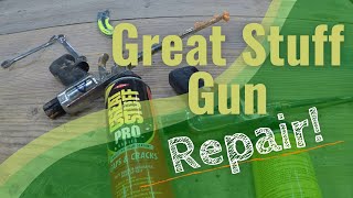 Great Stuff Pro Gun Repair