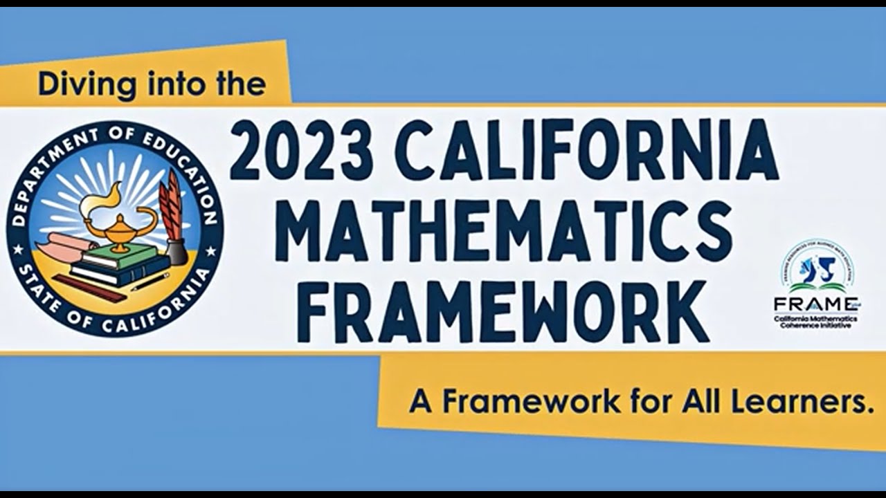 California Mathematics Framework Overview & Introduction - YouTube