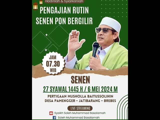 LIVE MAJLIS RUTIN TA'LIM SENIN PON BERGIRLIR :: PAMENGGER - JATIBARANG - BREBES class=