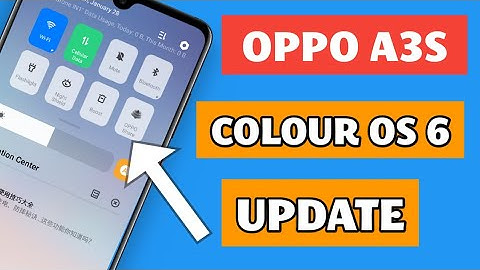 OPPO a3s colour os 6 and android pie update | colour os 6 update for oppo f9