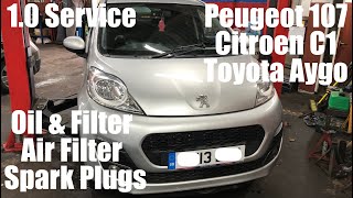1.0 Peugeot 107 Citroen C1 Toyota Aygo - Oil Air Filter and Spark Plug Service How To DIY