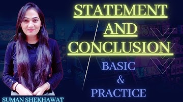 Statement & conclusion || Basics & Practice || Critical & Logical Reasoning || Suman Shekhawat