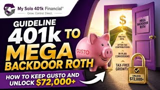 Guideline 401k to Mega Backdoor Roth: How to Keep Gusto and Unlock $72,000+