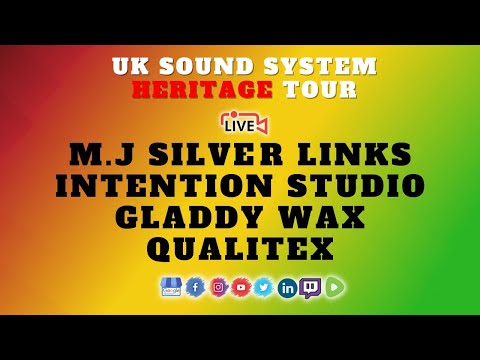 UK Sound System Heritage Gloucester ft Gladdy Wax - Qualitex - M.J Silver Links - Intention Studio