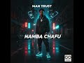 Man Trust Namba Chafu Official Audio Music Man Trust Namba Chafu Official Audio Music