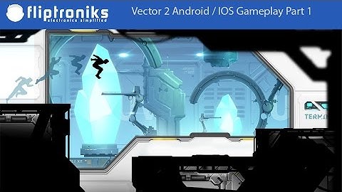 Vector 2 IOS / Android HD Gameplay Part 1 - Fliptroniks.com
