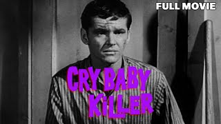 The Cry Baby Killer | FULL MOVIE | Jack Nicholson | B&W Juvenile Delinquent Crime Drama