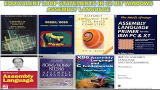 Equivalent Loop Statements In 32 Bit Windows Assembly Language