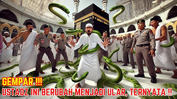 GEMPAR ‼️ USTADZ FAUZAN BERUBAH MENJADI ULAR DI DEPAN KA