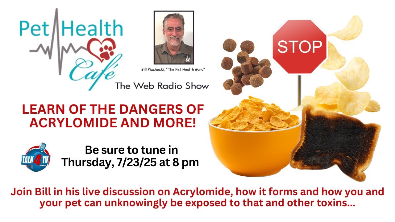 LEARN OF THE DANGERS OF ACRYLOMIDE AND MORE!
