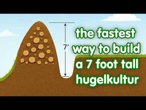 7 foot tall hugelkultur with a fifth of the effort