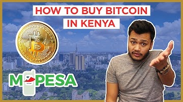 How to buy Bitcoin in Kenya using MPESA