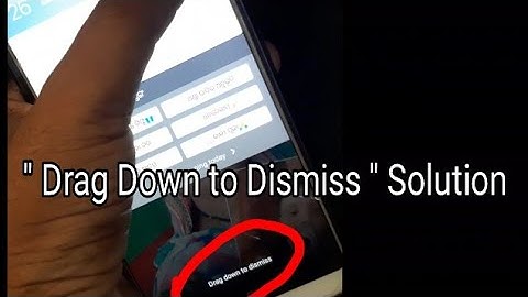 Drag Down to Dismiss in MI Phone How to Solve it
