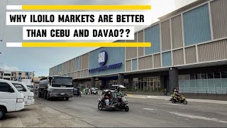 Why Iloilo City Has The Most Modern Public Markets To Cebu, Davao, And Bacolod?