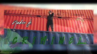 Nader Gh - Criminel [Official Music Video] | الكارثة - كريمينال