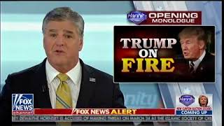 Trump On Fire - Hannity