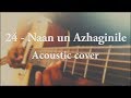 24 - Naan un Azhaginile Acoustic Cover | Nush | Wings of Strings