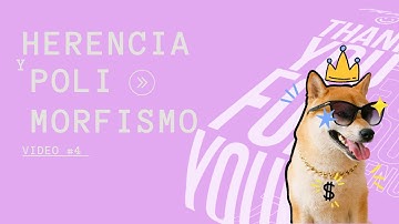 #4 Herencia y Polimorfismo - Programación Orientada a Objetos