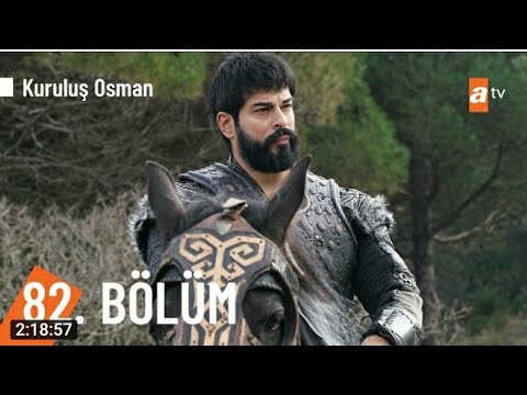 مسلسل عثمان الحلقة 82 كامله