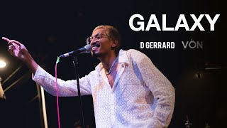 D Gerrard - GALAXY [Live at Von Bangsaen]
