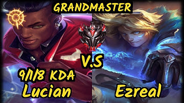 Luger (LUCIAN) vs EZREAL - 9/1/8 KDA BOTTOM ADC GAMEPLAY - EUW Ranked GRANDMASTER