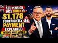 🇦🇺 Age Pension 2026 Shock 😱 | $1,178 Fortnightly Payment Explained | Aussies Must Watch!
