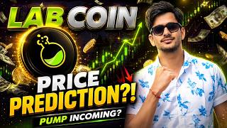 Lab Coin Lab Coin Price Prediction Will Lab Coin Pump Next? Lab Cin News Today Lab Token
