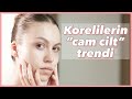 10 ADIMLI KORE CÄ°LT BAKIMI | CAM CÄ°LT âœ¨