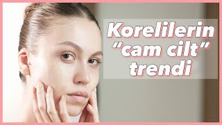 10 ADIMLI KORE CİLT BAKIMI | CAM CİLT ✨