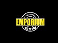 Emporium gym  promotional