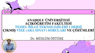 2019 Yılı-Aöf Temel Bilgi Teknolojileri 1 Çıkmış Vize Soru Ve Çözümleri Anadolu Üniversitesi Aöf