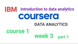 IBM : Introduction to data analytics week 3 part 1 all answers [COURSERA] #coursera #dataanalytics