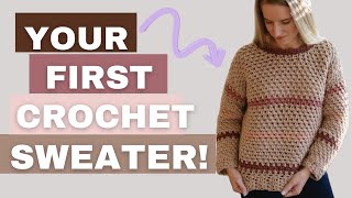 How to Crochet a Sweater for Beginners | Simple Stripes Sweater FREE Pattern