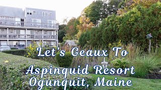 🏩Review of Aspinquid Resort in Ogunquit, ME💦