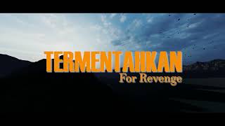 For Revenge - Termentahkan (Official Lyric Video)