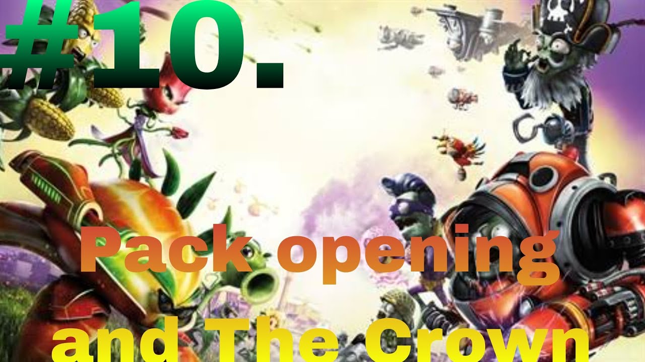 садовая война 2 | открытие паков + получил легендарную корону - YouTube