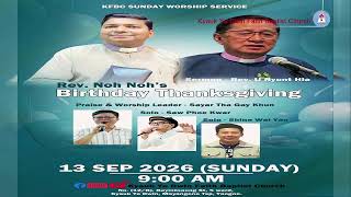 KFBC | Sunday Worship Service & Rev. Noh Noh's Birthday Thanksgiving
