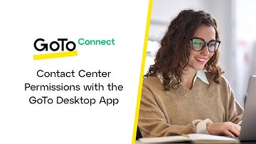Assign Contact Center Permissions with the GoTo Desktop App