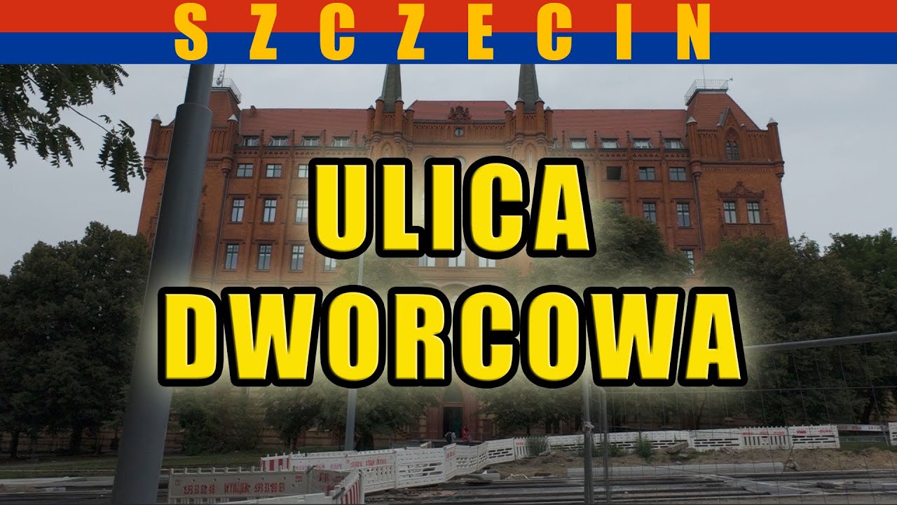 ulica Dworcowa - spacer po Szczecinie. Lipiec 2024.