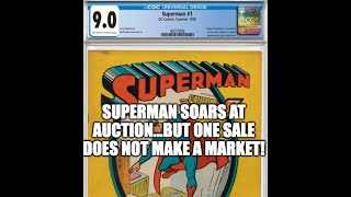Superman Cgc 9.0 Soars At Auction & Becomes The Worlds Most Valuable Comic Book Ever