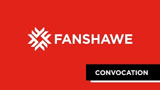 Fanshawe Convocation – Wednesday, June 17, 2026 at 3 p.m.