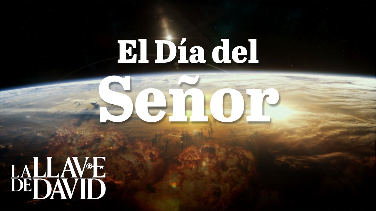 El Día del Señor