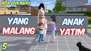 Sakura Drama Anak Yatim Yang di Sia-siakan Part 5 | Sakura School Simulator Indonesia | SSS GiveAway